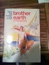 Brother Earth; nature, God, and ecology in time of crisis