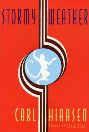 Stormy Weather (Skink Book 3) by Carl Hiaasen