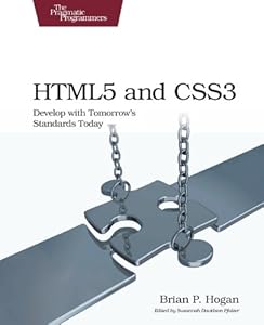 HTML5 and CSS3: Develop with Tomorrow's Standards Today