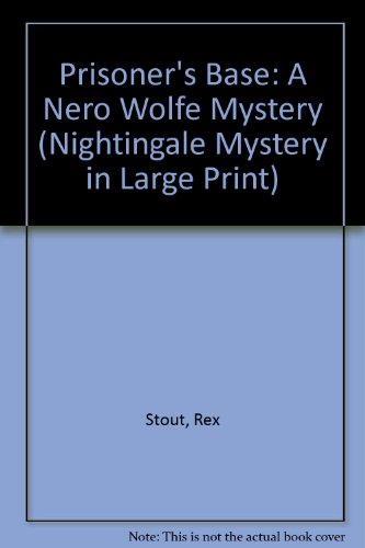 Prisoner's Base by Rex Stout