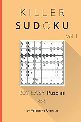 Killer Sudoku: 200 Easy Puzzles 6x6 vol. 1
