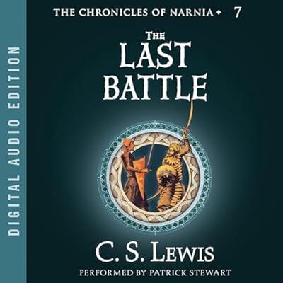The Last Battle: The Chronicles of Narnia