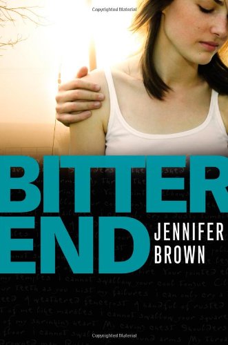 Bitter End by Jennifer Brown