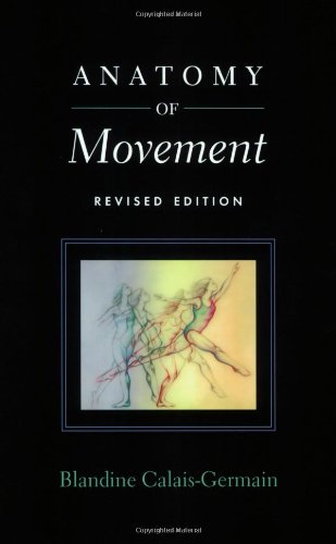 Anatomy of Movement by Blandine Calais-Germain