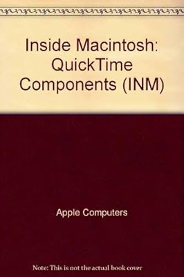 Quicktime Components (Inside Macintosh)