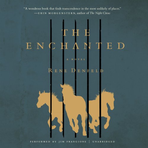 The Enchanted: A Novel by Rene Denfeld