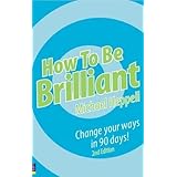 How to be brilliant