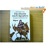 Die Flucht nach Ägypten. Königlich böhmischer Teil. - Otfried Preußler