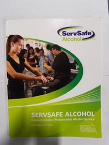 Servsafe Alcohol Fundamentals of Responsible Alcohol Service