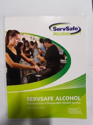 Servsafe Alcohol Fundamentals of Responsible Alcohol Service
