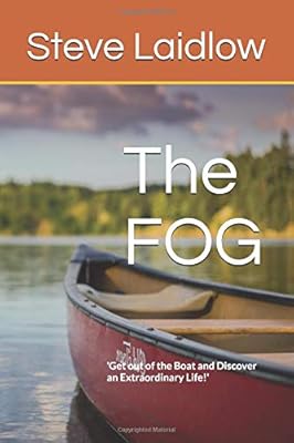 The FOG: 'Helping People Discover an Extraordinary Life'