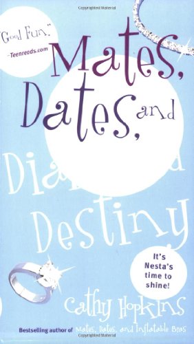 Mates, Dates, and Diamond Destiny by Cathy Hopkins