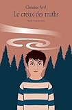 Le creux des maths par Christine Avel