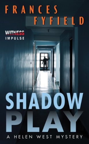 Shadow Play: A Helen West Mystery by Frances Fyfield