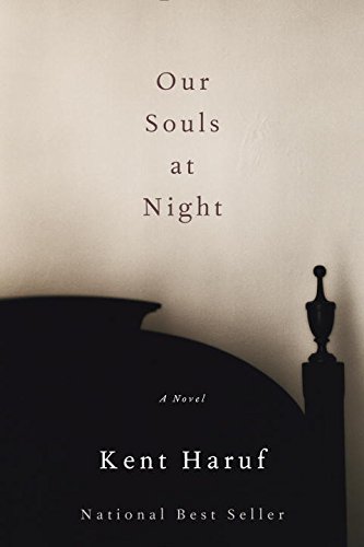 Our souls at night : a novel by Kent Haruf