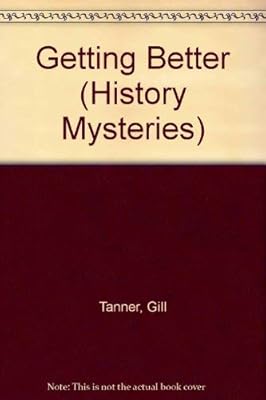 Getting Better: History Mysteries