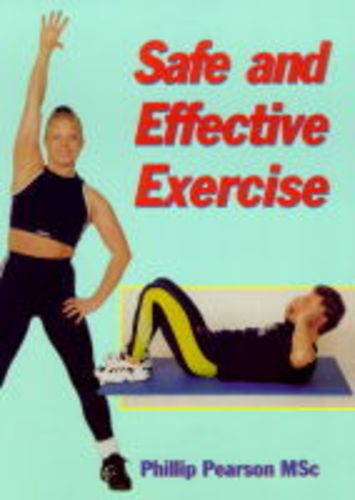 Safe and Effective Exercise by Pearson Prentice Hall
