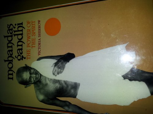 Mohandas Gandhi by Victoria Sherrow