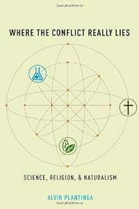 Where the Conflict Really Lies: Science, Religion, and Naturalism