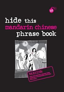 Hide This Mandarin Chinese Phrase Book by APA Editors