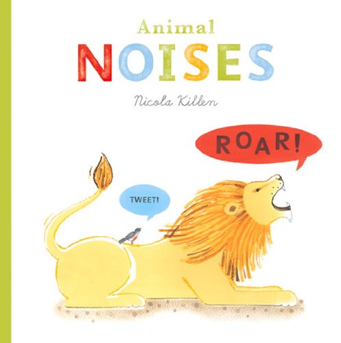 Animal Noises by Nicola Killen