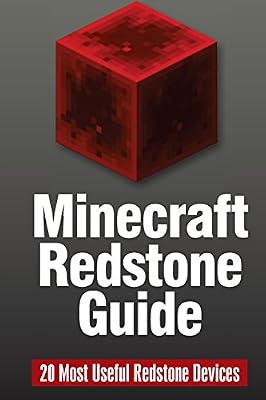 Minecraft Redstone Guide: 20 Most Useful Redstone Devices