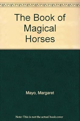 The Book of Magical Horses
