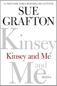 Kinsey and Me: Stories