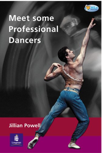 Meet Some Professional Dancers: Pack of 6 with Teachers Cards (Pelican Hi-lo Readers) by Jillian Powell