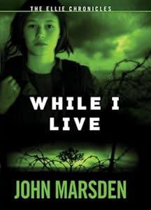 The Ellie Chronicles #1: While I Live