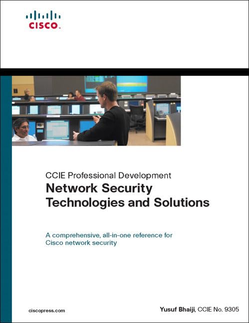 Network Security Technologies and Solutions by Yusuf Bhaiji