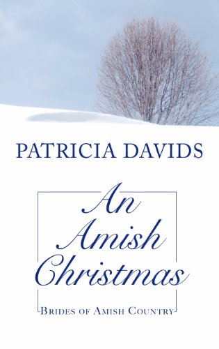An Amish Christmas by Patricia Davids