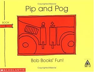 Pip and Pog (Bob books)