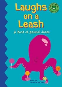 Laughs on a Leash: A Book of Pet Jokes (Read-It! Joke Books: Yellow Level)