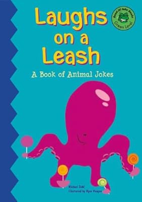 Laughs on a Leash: A Book of Pet Jokes (Read-It! Joke Books: Yellow Level)