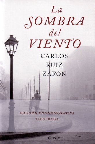 La Sombra Del Viento/the Wind's Shadow (Spanish Edition) by Carlos Ruiz Zafon