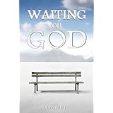 Waiting On God