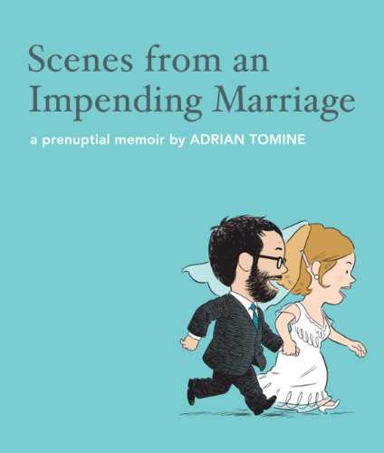 Scenes from an Impending Marriage by Adrian Tomine