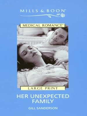 Her Unexpected Family (Harlequin Medical Romance)