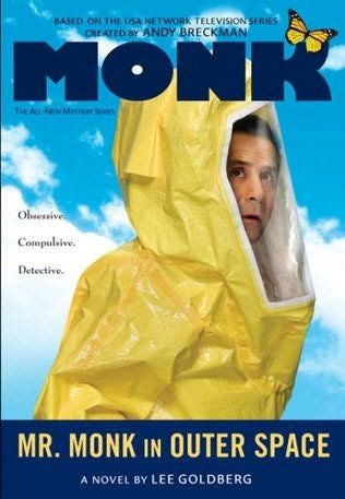 Mr. Monk In Outer Space - Large Print (Book 3) by Lee Goldberg