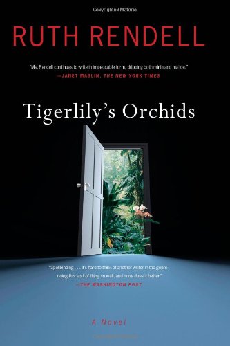 Tigerlily's Orchids: A Novel by Ruth Rendell