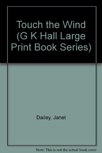 Touch the Wind by Janet Dailey