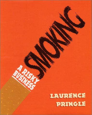 Smoking by Laurence Pringle