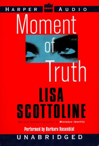 Moment of Truth by Lisa Scottoline