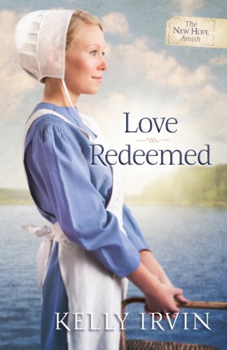 Love Redeemed by Kelly Irvin