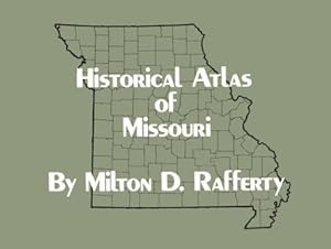 Historical Atlas of Missouri