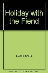 Holiday with the Fiend by Sheila Lavelle