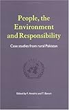 People, the Environment and Responsibility: Case Studies from Rural Pakistan