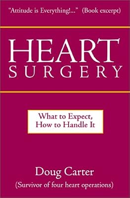 Heart Surgery: What to Expect, How to Handle It