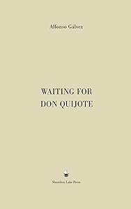 Waiting for Don Quijote by Alfonso Gálvez